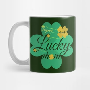 ONE LUCKY MOM Mug